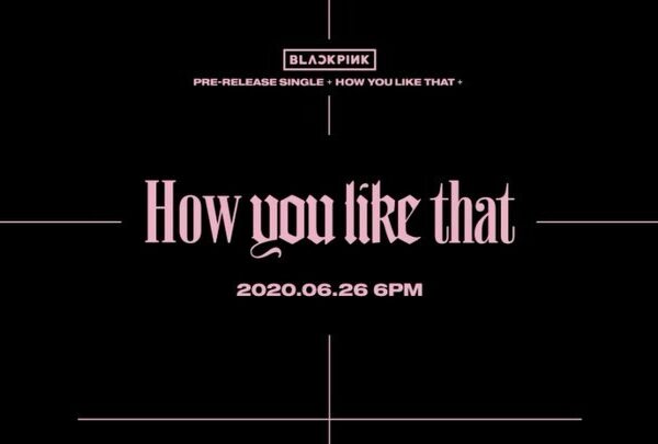 D-5 HOW YOU LIKE THAT …