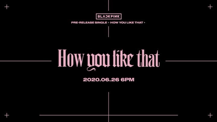 D-5 HOW YOU LIKE THAT …