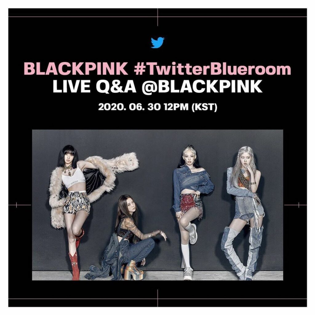 See you soon on #TwitterBlueroom LIVE Q&A with #BLACKPINK …
