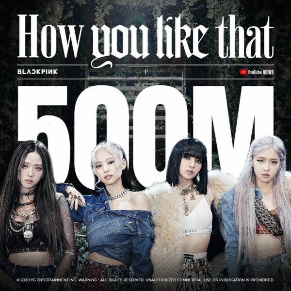 #BLACKPINK #블랙핑크 #HowYouLikeThat #MV #500MILLION #YOUTUBE #YG…
