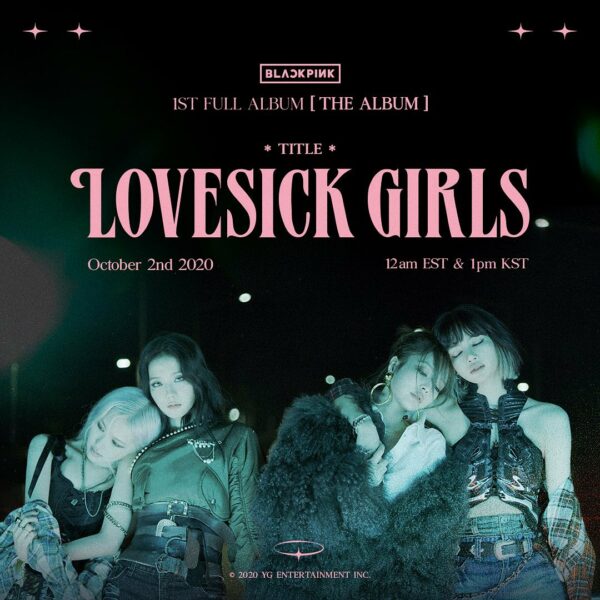 #BLACKPINK #블랙핑크 #1stFULLALBUM #THEALBUM #Title #LovesickGirls #TeaserPoster #20…