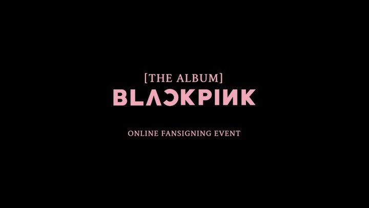 ‘THE ALBUM’ Online Fansigning Event 
Full video available on YouTube  #BLACKPINK…