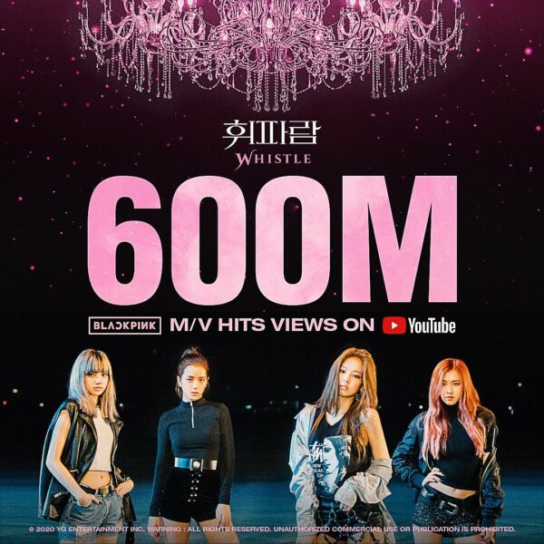 #BLACKPINK #블랙핑크 #WHISTLE #휘파람 #MV #600MILLION #YOUTUBE #YG…