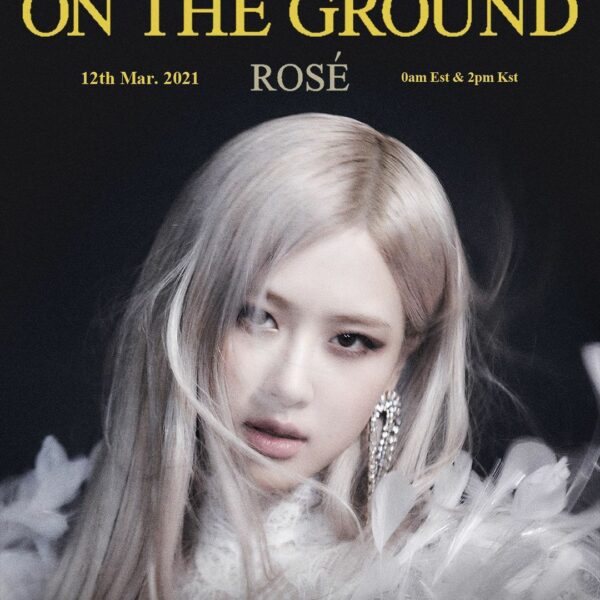 #ROSÉ #로제 #BLACKPINK #블랙핑크 #FirstSingleAlbum #R #TITLE #OnTheGround #20210312_0a…