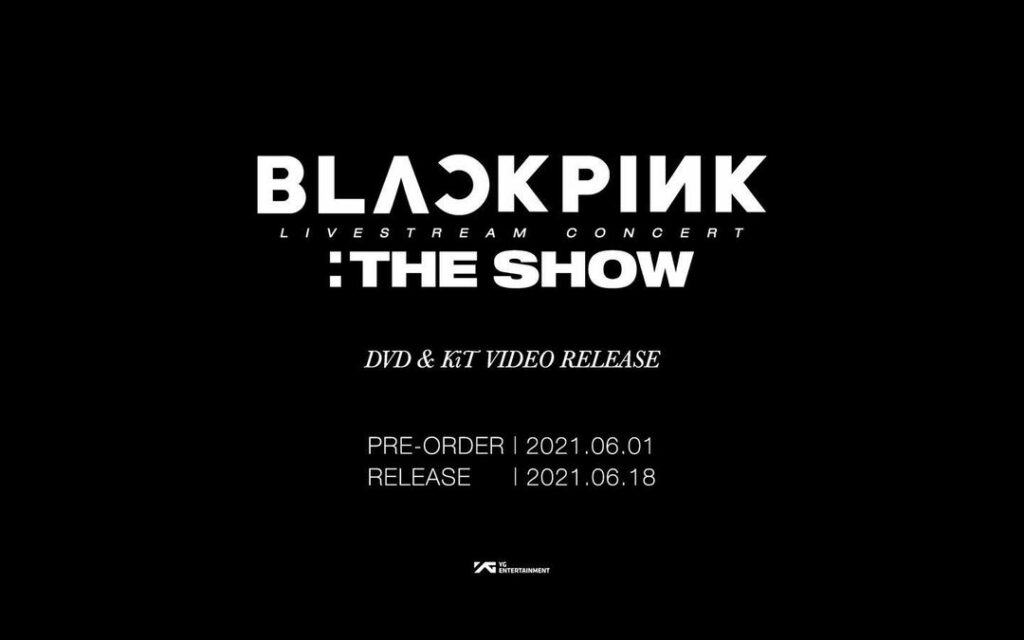 BLACKPINK 2021 [THE SHOW] DVD & KiT Teaser 

Full teaser available on YouTube

R…