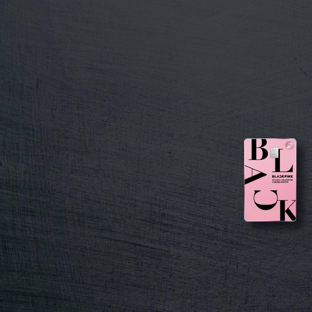 블랙핑크처럼 세상 예쁜 카드
BLACKPINK CARD by BC CARD 블랙핑크카드 쓰고 5만원 할인 받으세요! 또한, 추첨을 통해 총…