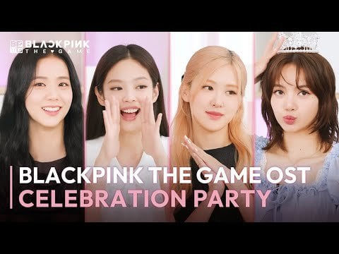 230823 BLACKPINK THE GAME OST 'THE GIRLS' CELEBRATION PARTY