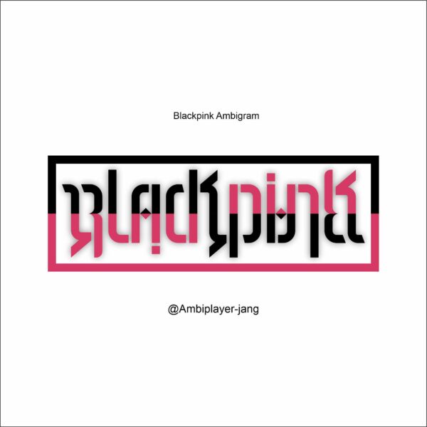 230925 Blackpink Ambigram!
