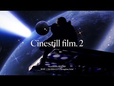 230117 RÉCORD 레코드 produced a 2nd movie of ROSÉ: 𝐂𝐢𝐧𝐞𝐬𝐭𝐢𝐥𝐥 𝐟𝐢𝐥𝐦. 𝟐