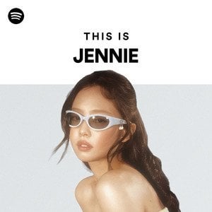 240427 This Is JENNIE | Spotify Playlist