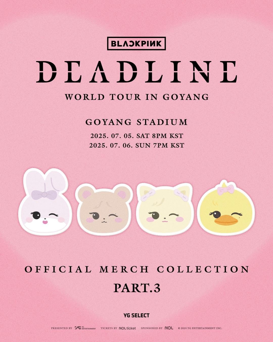 250626 BLACKPINK WORLD TOUR [DEADLINE] IN GOYANG OFFICIAL MERCH COLLECTION PART.3