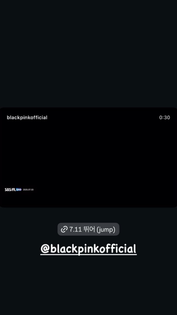 250708 Jennie IG Story Update