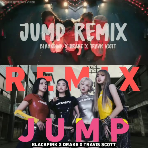 250717 BLACKPINK x Drake x Travis Scott – JUMP REMIX (Fan Edit) Is Insanee