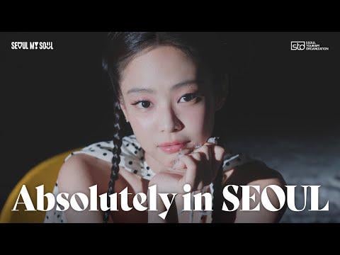 250731 [SEOUL x JENNIE] Absolutely in SEOUL - Teaser