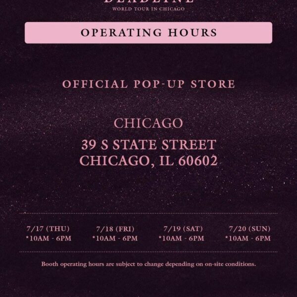 250713 BLACKPINK WORLD TOUR [DEADLINE] IN CHICAGO OFFICIAL POP-UP STORE MD & SPECIAL PERKS EVENT