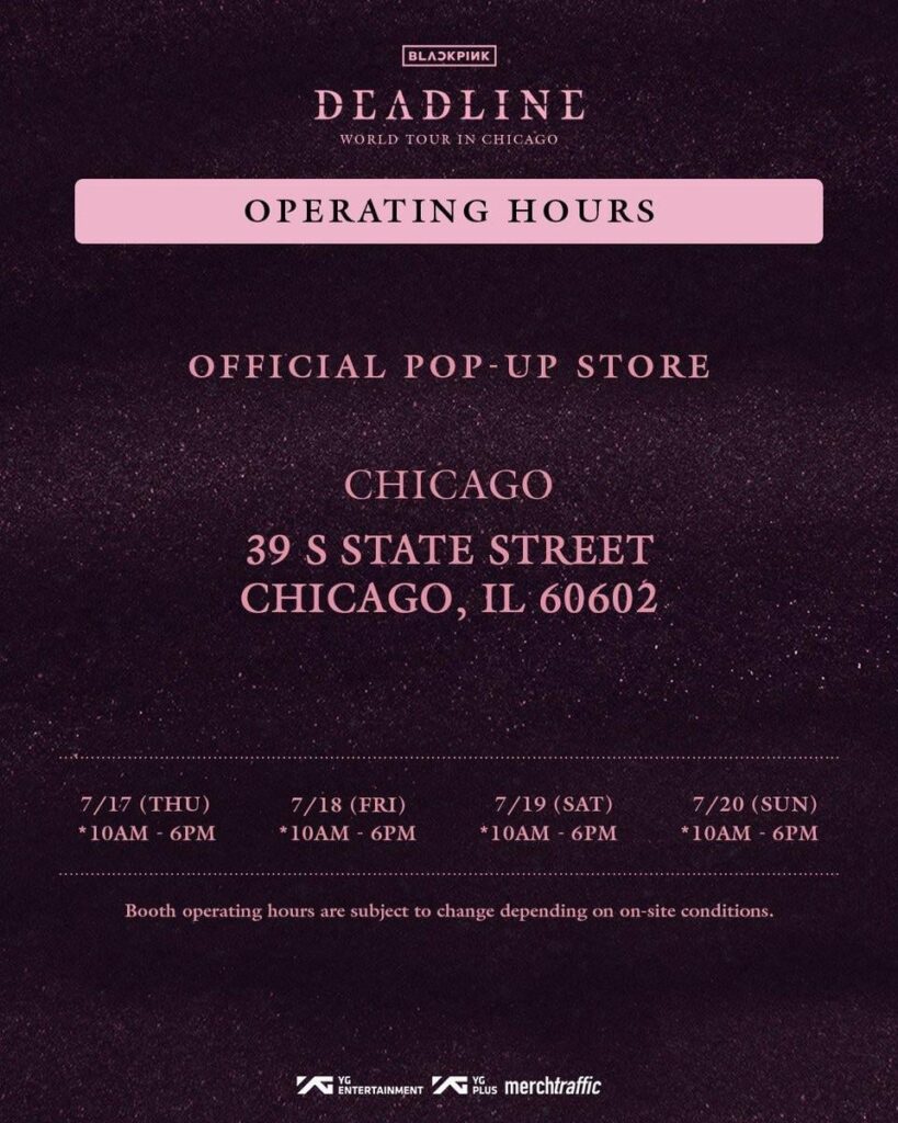 250713 BLACKPINK WORLD TOUR [DEADLINE] IN CHICAGO OFFICIAL POP-UP STORE MD & SPECIAL PERKS EVENT