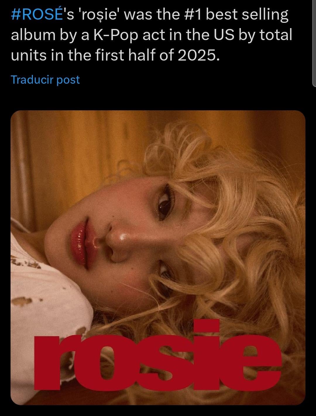 250719 Rosé's "Rosie" is #1 album in US by total units in the first half of 2025 by a K-pop act