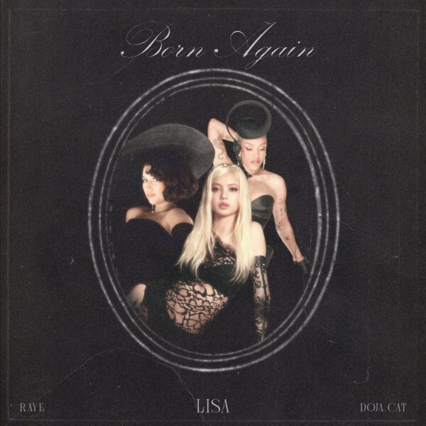 250721 LISA, Doja Cat and Raye's "BORN AGAIN" was the #6 bestselling song by a K-Pop act in the US by total units in the first half of 2025