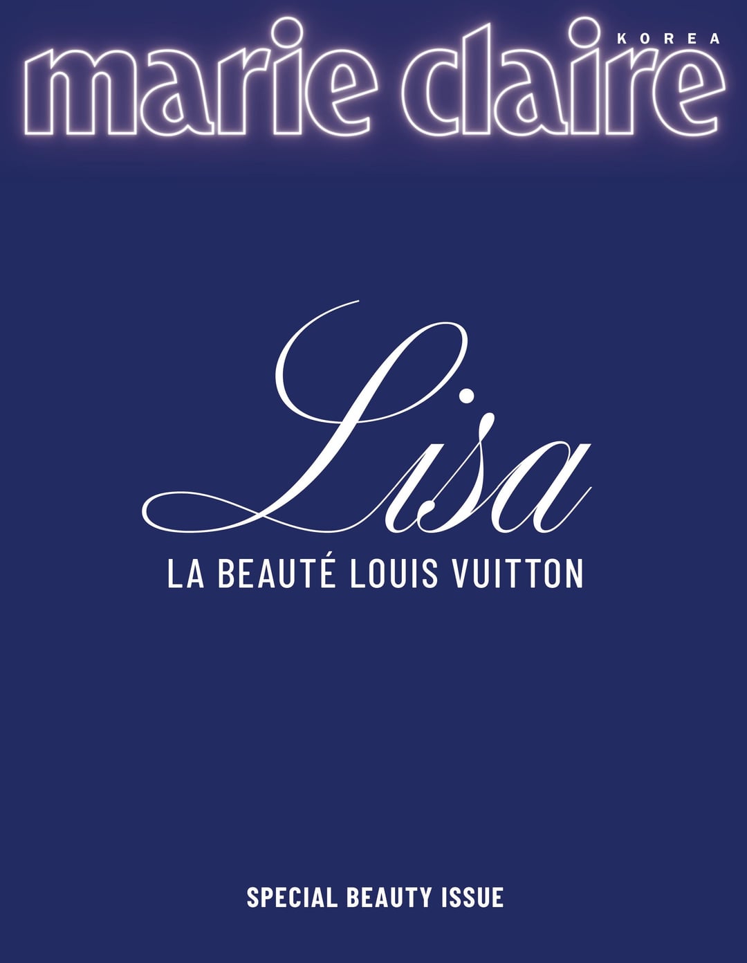 250827 Lisa x Louis Vuitton for Marie Claire Korea Special Beauty Issue | Coming Soon