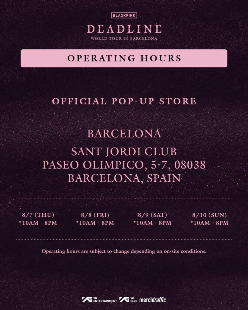 250805 BLACKPINK WORLD TOUR [DEADLINE] IN BARCELONA OFFICIAL POP-UP STORE MD & SPECIAL PERKS EVENT
