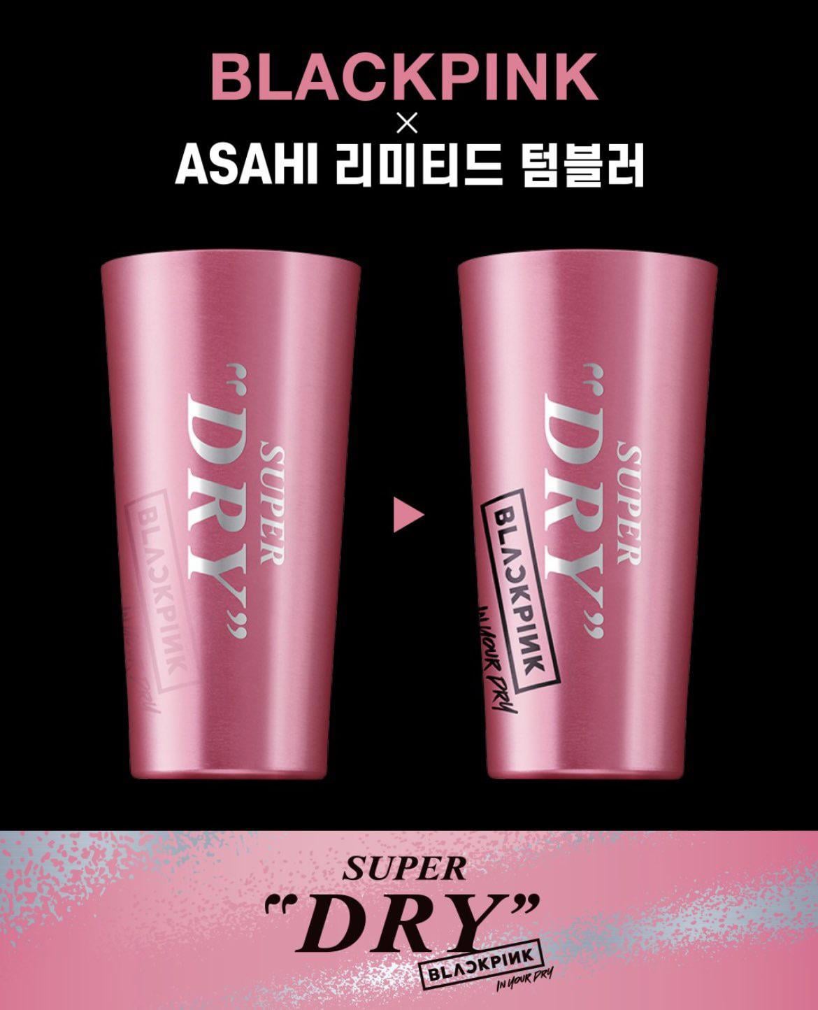 250820 BLACKPINK for Asahi Super Dry Limited Edition Tumblers