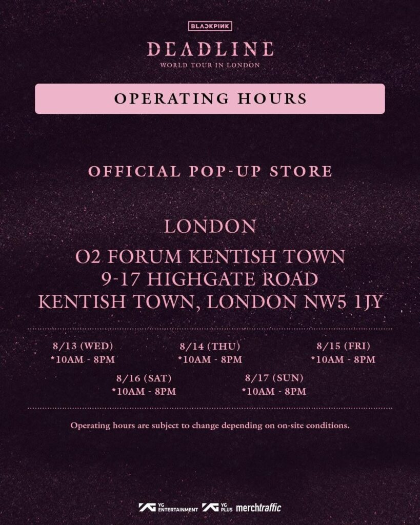 250812 BLACKPINK WORLD TOUR [DEADLINE] IN LONDON OFFICIAL POP-UP STORE MD & SPECIAL PERKS EVENT