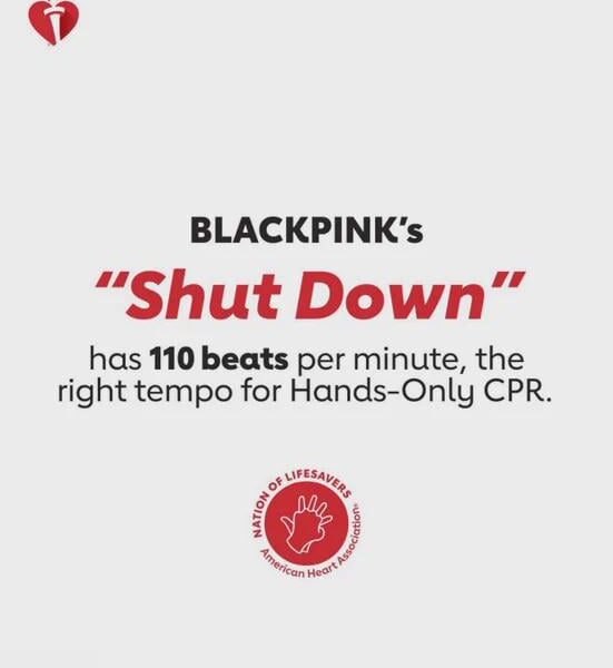 250825 BLACKPINK - 'Shut Down' has 110 beats per minute, the right tempo for Hands-Only CPR
