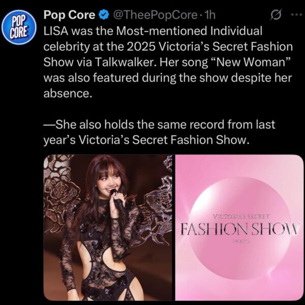 251016 LISA was the Most-mentioned individual celebrity at the 2025 Victoria's Secret Fashion Show