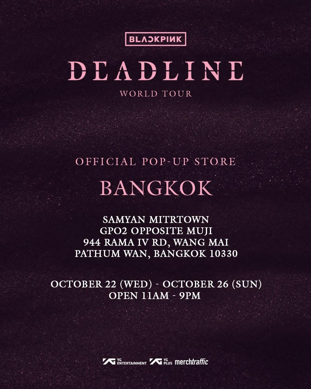 251015 BLACKPINK WORLD TOUR [DEADLINE] OFFICIAL POP-UP STORE IN BANGKOK MD & SPECIAL PERKS EVENT