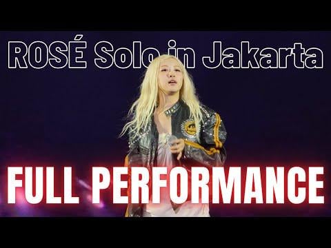 251101 ROSÉ Solo Stage @ BLACKPINK World Tour [DEADLINE] Jakarta D1 4K Full