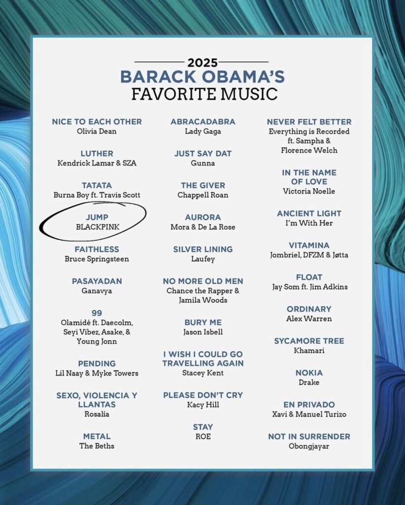 251218 JUMP by Blackpink is included on Barack Obama’s Favorite Music of 2025