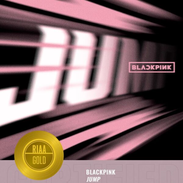 260116 BLACKPINK - 'JUMP' is RIAA Certified Gold!
