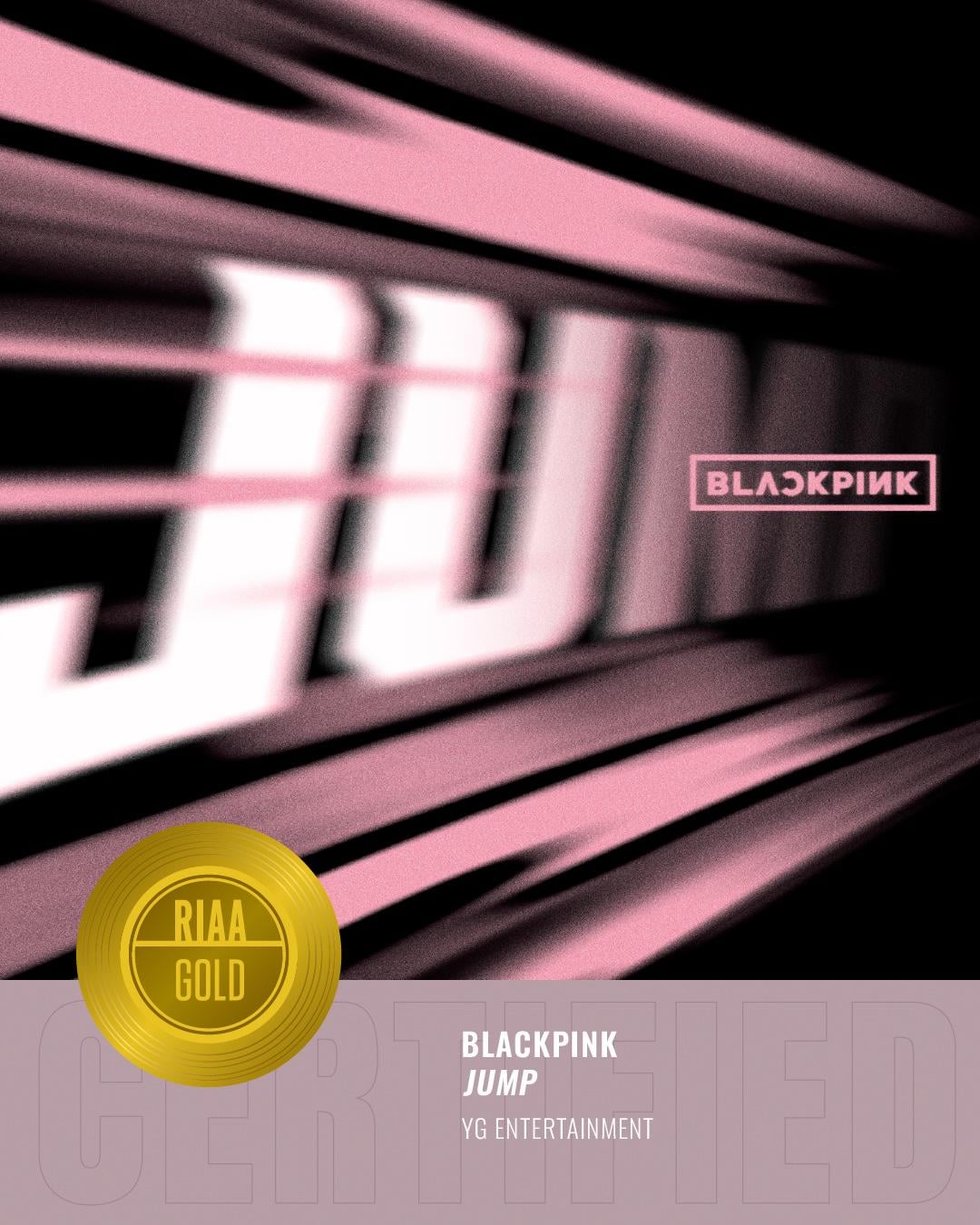 260116 BLACKPINK - 'JUMP' is RIAA Certified Gold!