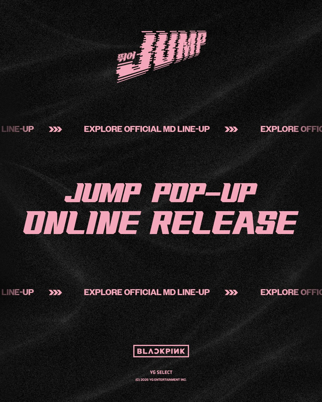 260120 BLACKPINK JUMP POP-UP OFFICIAL MD ONLINE RELEASE