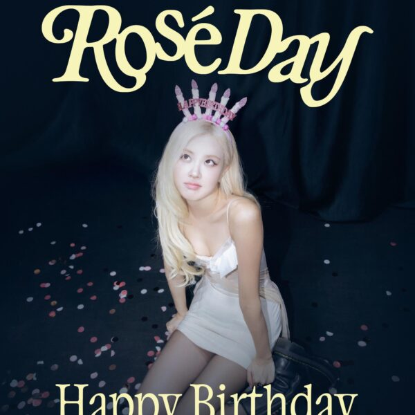 260211 Happy Birthday Rosé!