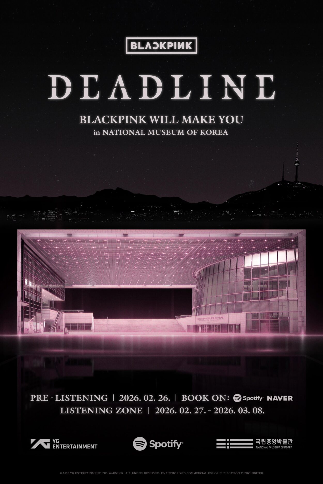 260212 BLACKPINK 3rd MINI ALBUM [DEADLINE] | BLACKPINK WILL MAKE YOU in NATIONAL MUSEUM OF KOREA with Spotify