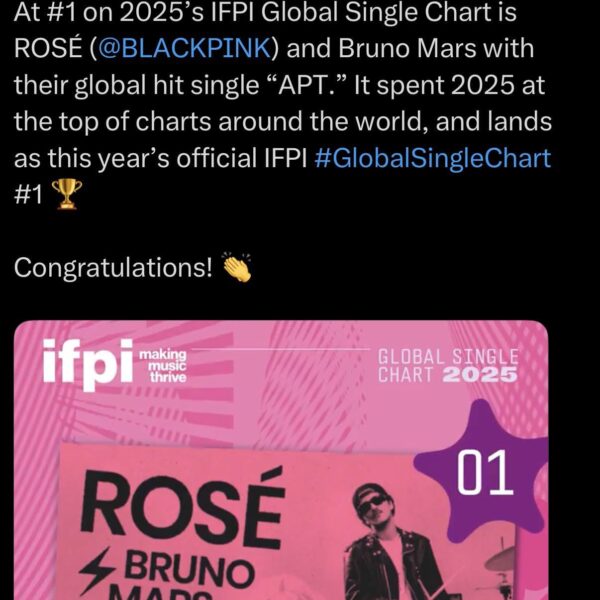 260220 ROSÉ & Bruno Mars - “APT.” was the #1 best-selling song of 2025 by IFPI