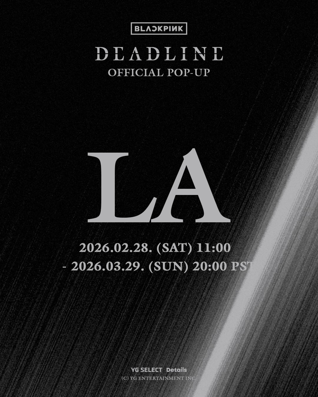 260223 BLACKPINK 3rd MINI ALBUM [DEADLINE] LA POP-UP