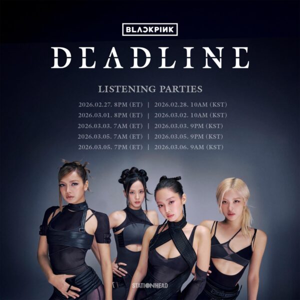 260227 BLACKPINK 3rd MINI ALBUM [DEADLINE] Listening Parties on Stationhead