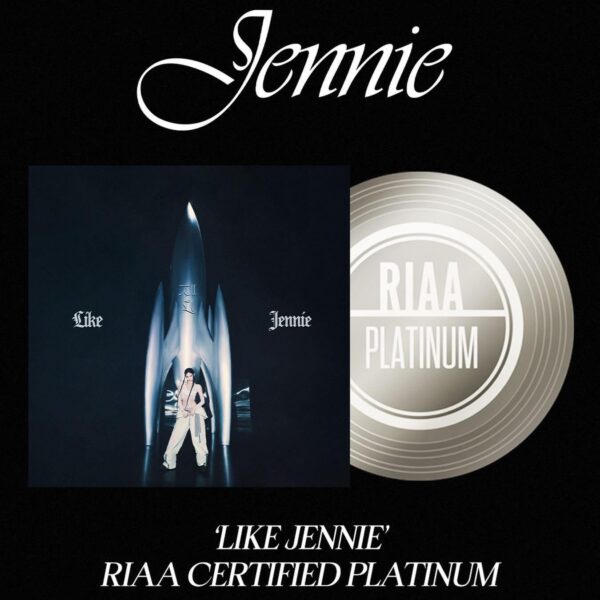 260320 JENNIE - 'like JENNIE' is RIAA Certified Platinum!