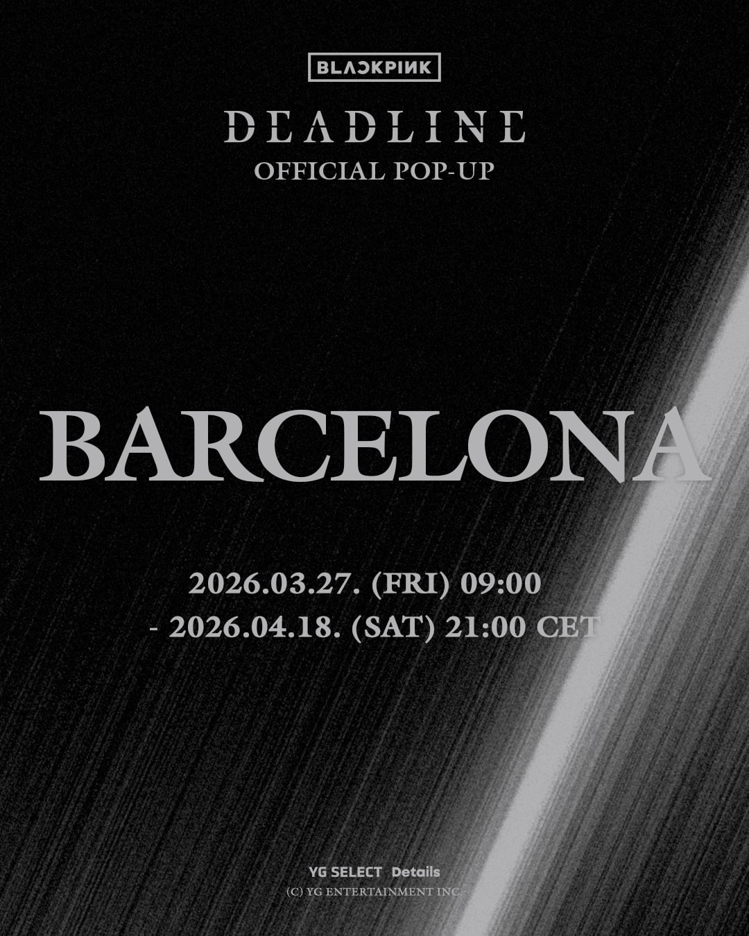 260325 BLACKPINK 3rd MINI ALBUM [DEADLINE] OFFICIAL POP-UP IN BARCELONA