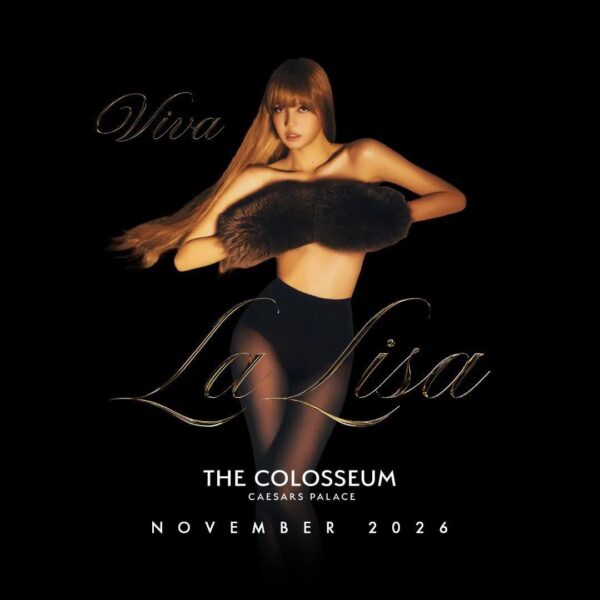 260330 LISA Las Vegas Residency ‘Viva La Lisa’ @ The Colosseum at Caesars Palace | November 13, 14, 27 & 28th