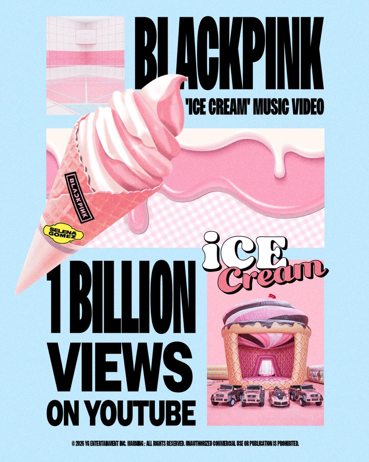 260415 BLACKPINK - 'Ice Cream (with Selena Gomez)' M/V hits 1 BILLION VIEWS on YouTube! [Official Poster]