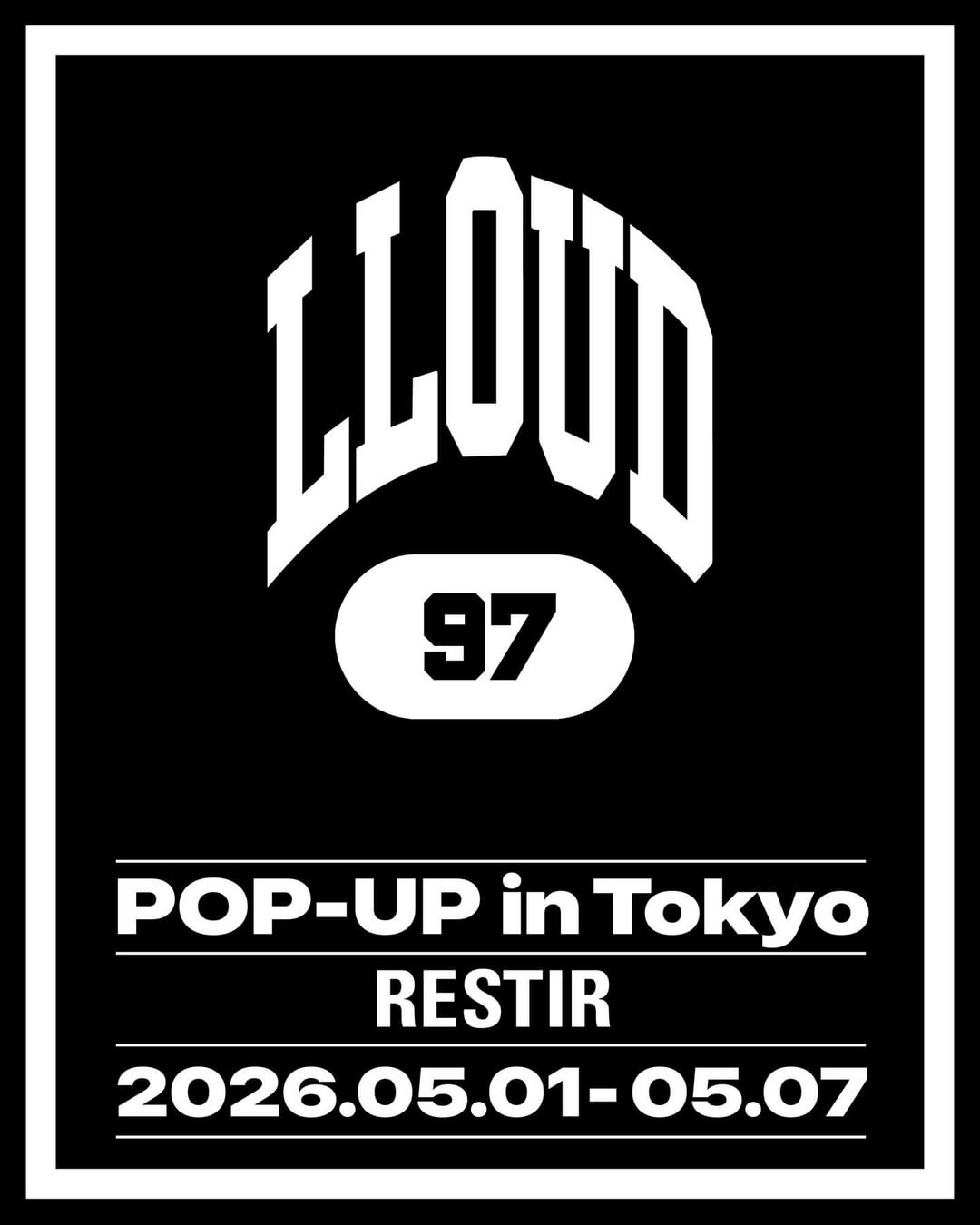 260427 LISA | LLOUD POP-UP in Tokyo | May 1-7 @ RESTIR