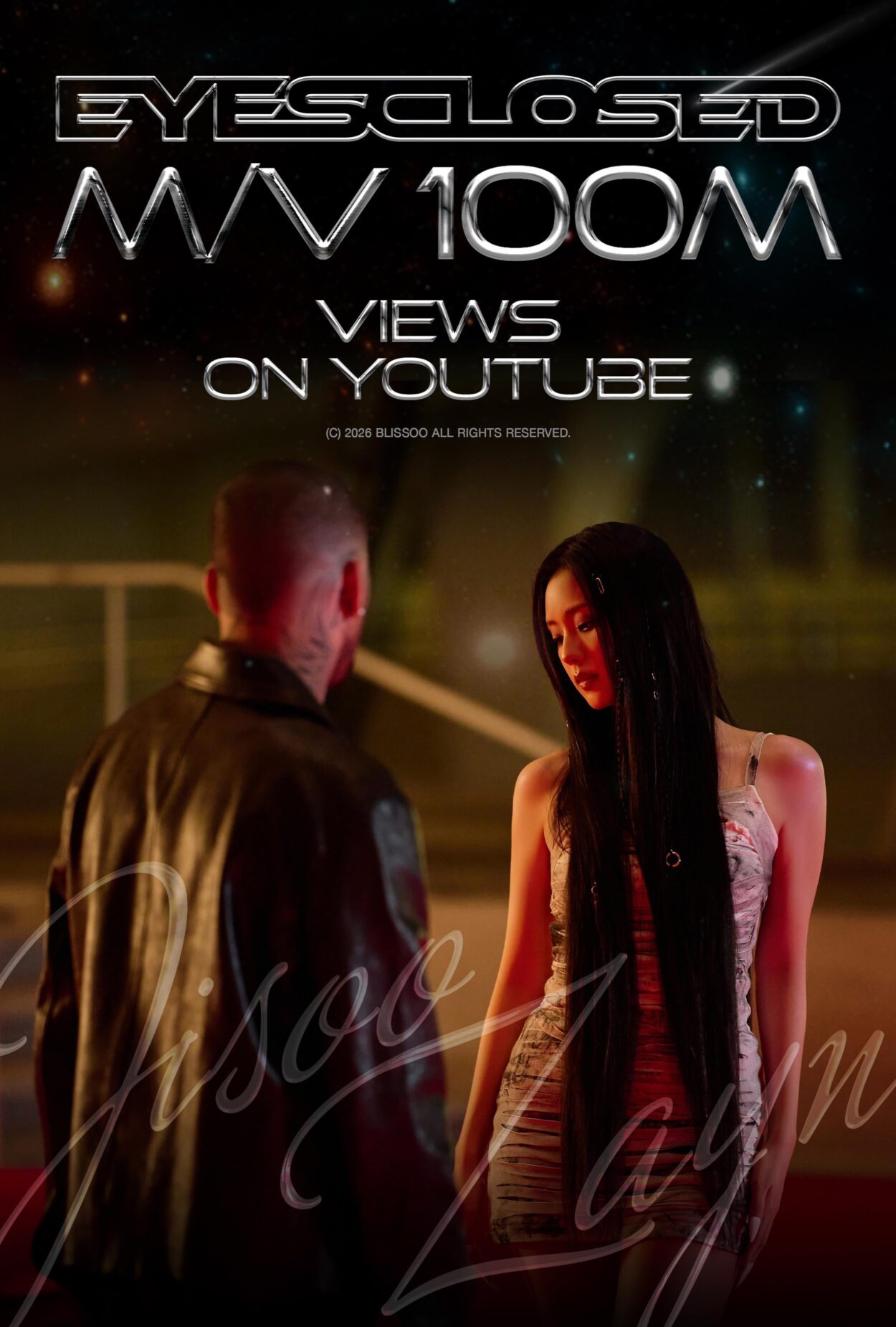 260428 JISOO X ZAYN - EYES CLOSED (OFFICIAL MV) hits 100 MILLION VIEWS on Youtube! [Official Poster]