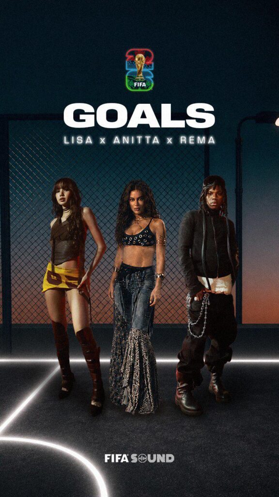 260520 LISA, Anitta, Rema - 'GOALS' (Official Poster)