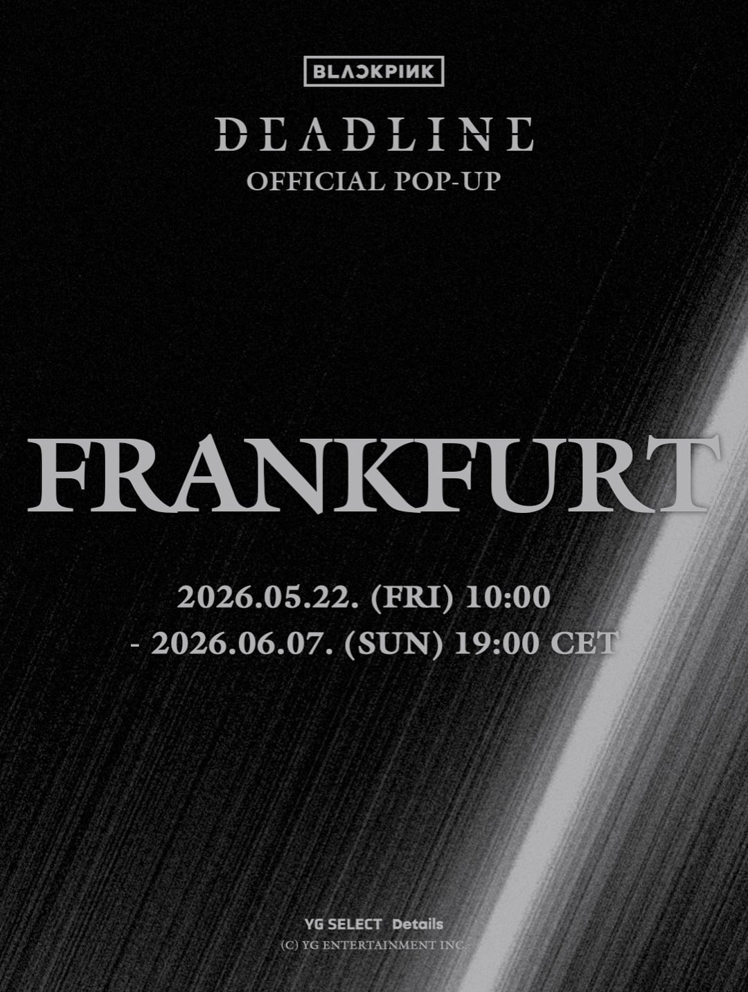 260519 BLACKPINK 3rd MINI ALBUM [DEADLINE] OFFICIAL POP-UP IN FRANKFURT